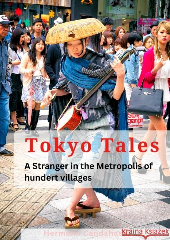 Tokyo Tales Candahashi, Hermann 9783384014849 tredition - książka