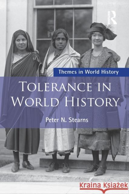 Tolerance in World History Peter Stearns 9780415789301 Routledge - książka