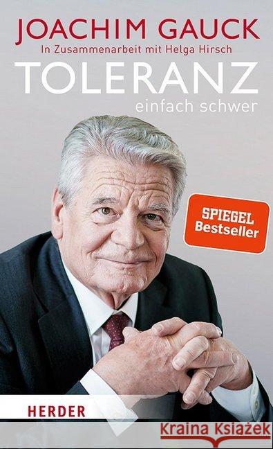 Toleranz: Einfach schwer Gauck, Joachim 9783451383243 Herder, Freiburg - książka