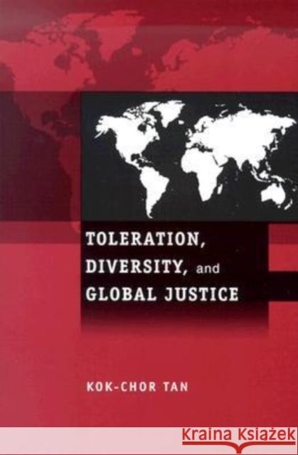 Toleration, Diversity, and Global Justice Kok-Chor Tan 9780271020686 Pennsylvania State University Press - książka