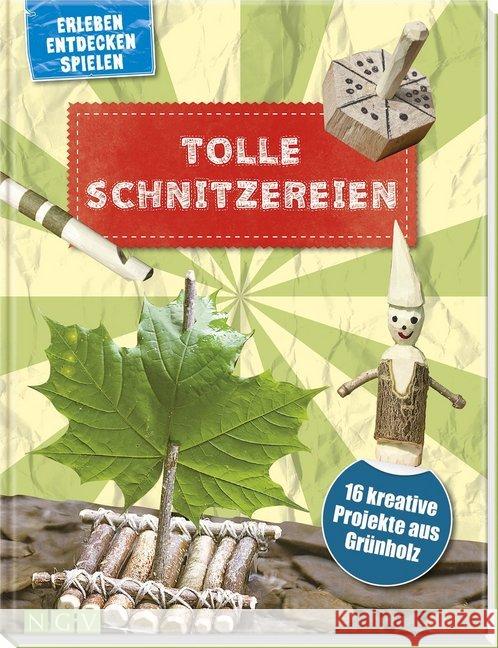 Tolle Schnitzereien : 16 kreative Projekte aus Grünholz Andres, Carsten 9783625179603 Naumann & Göbel - książka