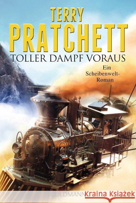 Toller Dampf voraus : Ein Scheibenwelt-Roman Pratchett, Terry 9783442484539 Goldmann - książka