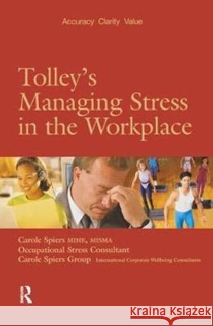 Tolley's Managing Stress in the Workplace Carole Spiers 9781138431010 Routledge - książka