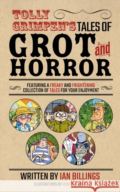 Tolly Grimpen's Tales of Grot and Horror Ian Billings 9781837915446 Andrews UK Limited - książka