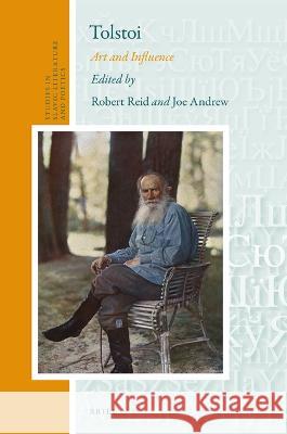 Tolstoi: Art and Influence Joe Andrew Robert Reid 9789004511293 Brill - książka