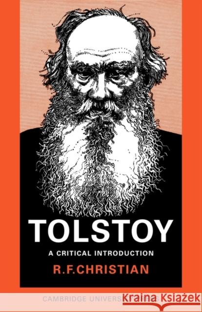 Tolstoy: A Critical Introduction Christian, R. F. 9780521095853 Cambridge University Press - książka