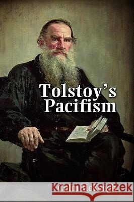 Tolstoy's Pacifism Colm McKeogh 9781604976342 Cambria Press - książka