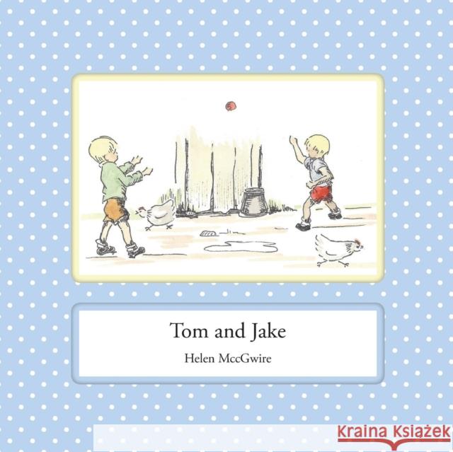 Tom and Jake Helen McCgwire   9780992646424 Leaping Boy Publications - książka