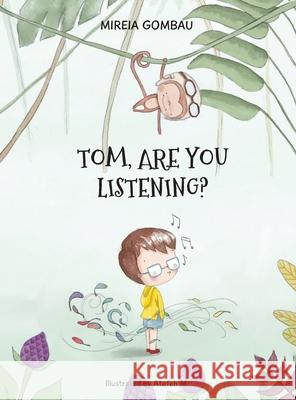 Tom, are you listening? Mireia Gombau 9788412415544 Mireia Gombau - książka