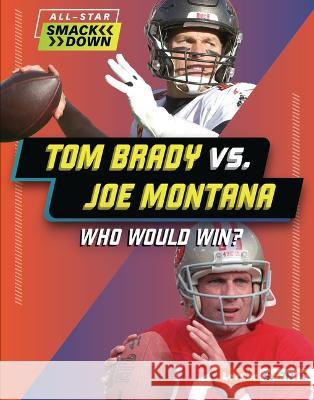 Tom Brady vs. Joe Montana: Who Would Win? David Stabler 9781728490847 Lerner Publishing Group - książka