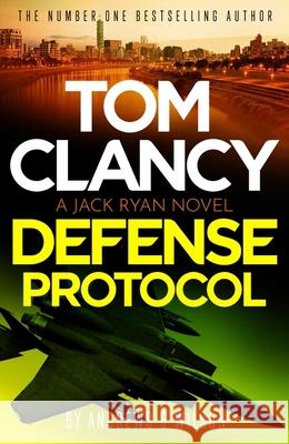 Tom Clancy Defense Protocol: The latest Jack Ryan action-packed bestseller Jeffrey Wilson 9781408732830 Little, Brown Book Group - książka