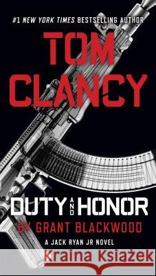 Tom Clancy Duty and Honor Grant Blackwood 9781101988824 Berkley Books - książka