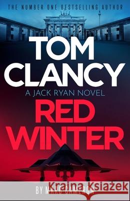 Tom Clancy Red Winter Marc Cameron 9781408727836 Little, Brown Book Group - książka