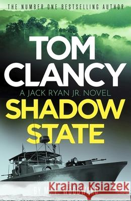 Tom Clancy Shadow State M.P. Woodward 9781408732717 Little, Brown - książka