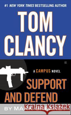 Tom Clancy Support and Defend Greaney, Mark 9780425279229 Berkley Books - książka