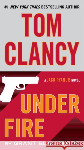 Tom Clancy Under Fire Blackwood, Grant 9780425283189 Berkley Books - książka