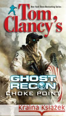 Tom Clancy's Ghost Recon: Choke Point Peter Telep 9780425264751 Berkley - książka