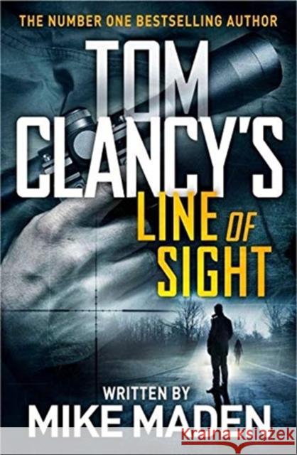 Tom Clancy's Line of Sight : The Inspiration between the Thrilling Amazon Prime Series Jack Ryan Maden Mike 9781405935463 Penguin Books - książka