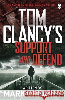 Tom Clancy's Support and Defend Mark Greaney 9781405919296 Penguin Books Ltd - książka