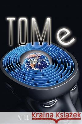 TOM e. Gallaty, William 9781448652273 Createspace - książka