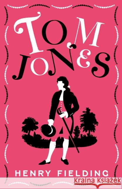 Tom Jones: FULLY ANNOTATED EDITION (OVER 750 NOTES) Henry Fielding 9781847499059 Alma Books Ltd - książka