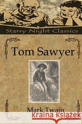 Tom Sawyer Mark Twain Richard S. Hartmetz 9781481022415 Createspace - książka