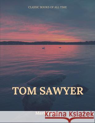 Tom Sawyer Mark Twain 9781547220779 Createspace Independent Publishing Platform - książka