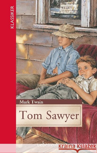 Tom Sawyer : Jugendgerecht gekürzte Ausgabe Twain, Mark 9783764170509 Ueberreuter - książka