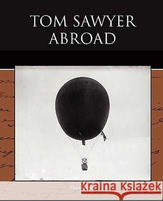Tom Sawyer Abroad Mark Twain 9781438527734 Book Jungle - książka