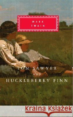 Tom Sawyer and Huckleberry Finn: Introduction by Miles Donald Twain, Mark 9780679405849 Everyman's Library - książka