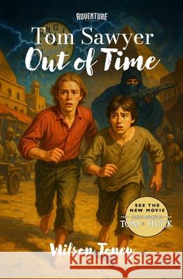 Tom Sawyer Out of Time Wilson Toney 9781958721902 Adventure Classics - książka