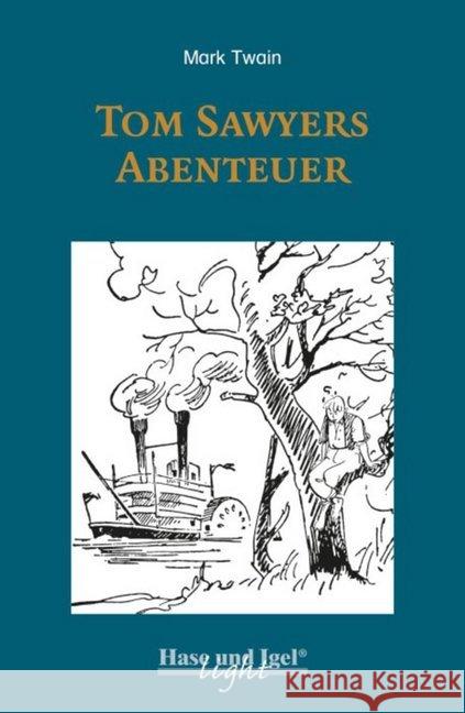 Tom Sawyers Abenteuer, Schulausgabe (light) Twain, Mark 9783867602884 Hase und Igel - książka