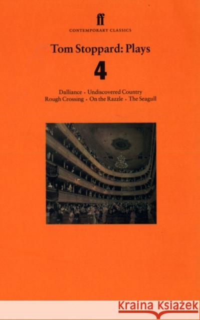 Tom Stoppard Plays 4: Dalliance; Undiscovered Country; Rough Crossing; On the Razzle; The Seagull Tom Stoppard 9780571197507 Faber & Faber - książka