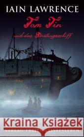 Tom Tin und das Sträflingsschiff Lawrence, Iain   9783772522918 Freies Geistesleben - książka