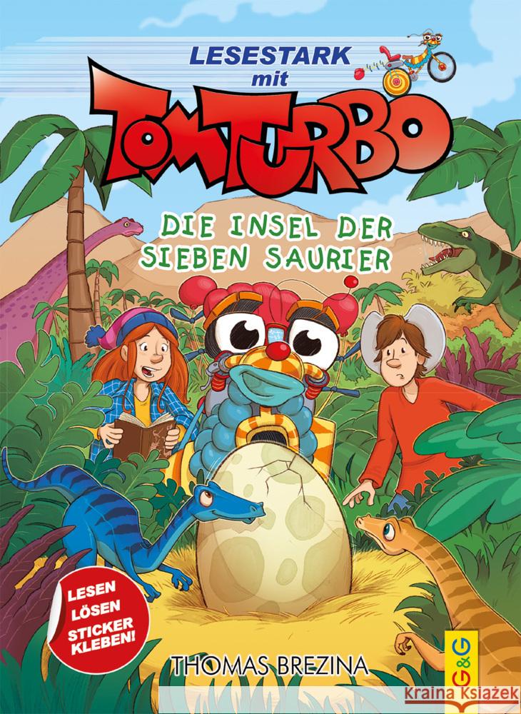 Tom Turbo - Lesestark - Die Insel der sieben Saurier Brezina, Thomas 9783707426182 G & G Verlagsgesellschaft - książka