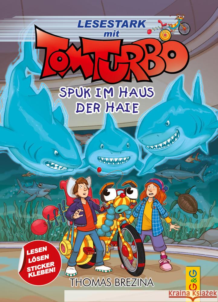 Tom Turbo - Lesestark - Spuk im Haus der Haie Brezina, Thomas 9783707426830 G & G Verlagsgesellschaft - książka
