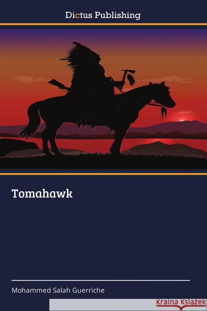 Tomahawk Guerriche, Mohammed Salah 9786137356739 Dictus Publishing - książka