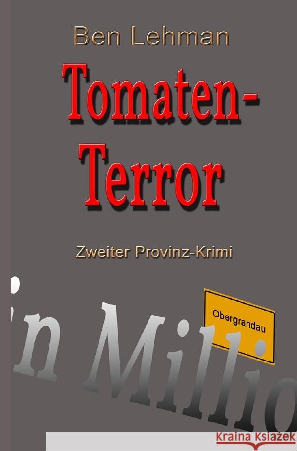 Tomaten-Terror Lehman, Ben 9783754162965 epubli - książka