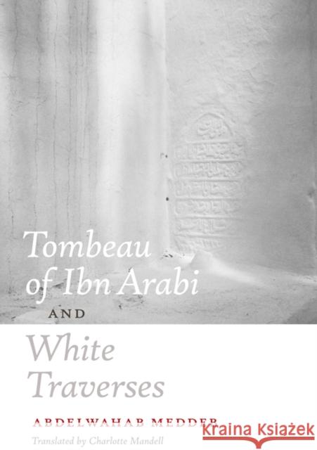 Tombeau of Ibn Arabi and White Traverses Jean-Luc Nancy 9780823231157 Fordham University Press - książka