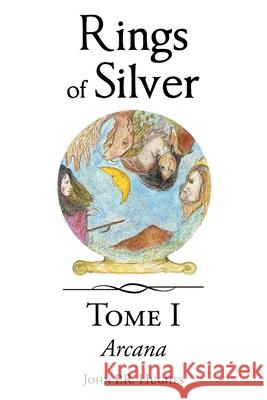 Tome One: Arcana John P R Hughes 9781662424441 Page Publishing, Inc. - książka