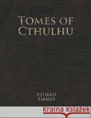 Tomes of Cthulhu Rick Hershey Adrian Kennelly 9781974606931 Createspace Independent Publishing Platform - książka