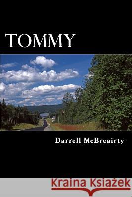 Tommy MR Darrell Robert McBreairty 9781501004131 Createspace - książka