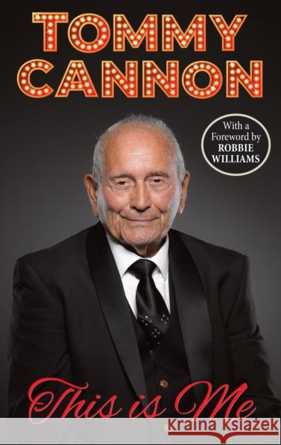 Tommy Cannon - This is Me Tommy Cannon 9781068151828 Scratching Shed Publishing Ltd - książka