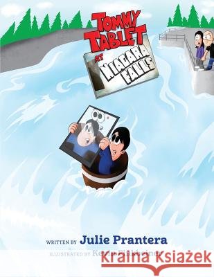 Tommy Tablet at Niagara Falls Julie Prantera Kevin Finkbeiner 9781625860644 Credo House Publishers - książka