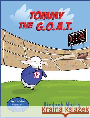 Tommy the G.O.A.T. Hirdesh Matta 9781641367288 Hirdesh Matta - książka