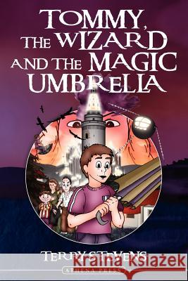 Tommy, the Wizard and the Magic Umbrella Terry Stevens 9781844017522 New Generation Publishing - książka