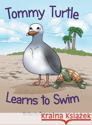 Tommy Turtle Learns to Swim Eugenia Lanier 9781480845893 Archway Publishing - książka