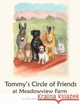 Tommy's Circle of Friends: at Meadowview Farm Matteson, Rosemary 9781425964467 Authorhouse - książka