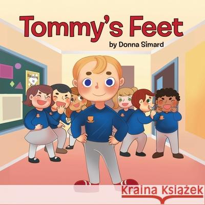 Tommy's Feet Donna Simard 9781486619887 Word Alive Press - książka