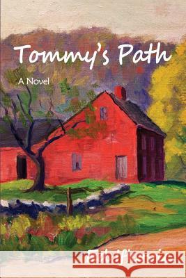 Tommy's Path Ed Ifkovic 9781482337556 Createspace - książka